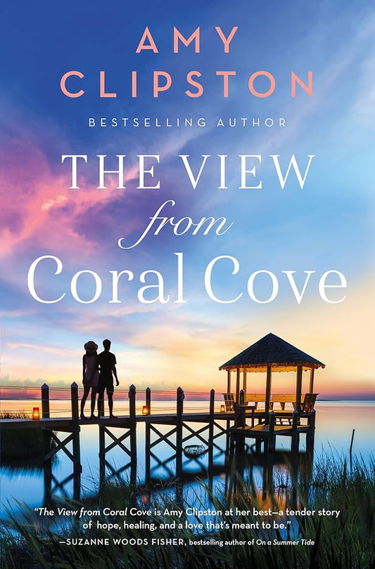 The View from Coral Cove: A Sweet Contemporary Romance cover image