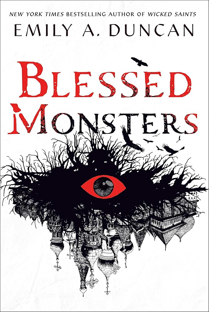 Blessed Monsters: A Novel (Something Dark and Holy, 3) cover image