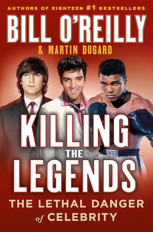 Killing the Legends: The Lethal Danger of Celebrity cover image