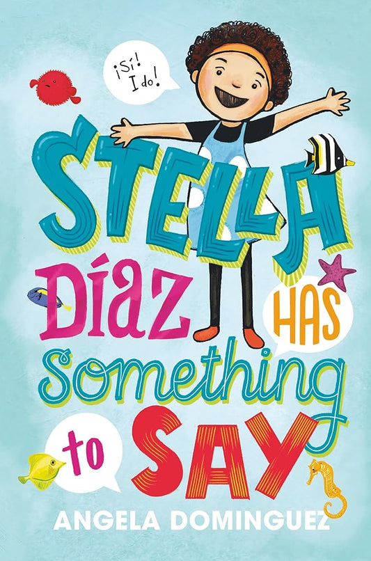 Stella Díaz Has Something to Say (Stella Diaz, 1) cover image