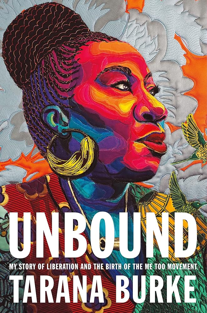 Unbound: My Story of Liberation and the Birth of the Me Too Movement cover image