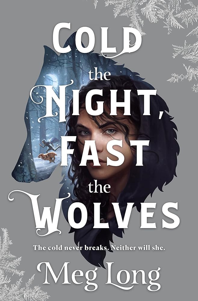 Cold the Night, Fast the Wolves: A Novel cover image