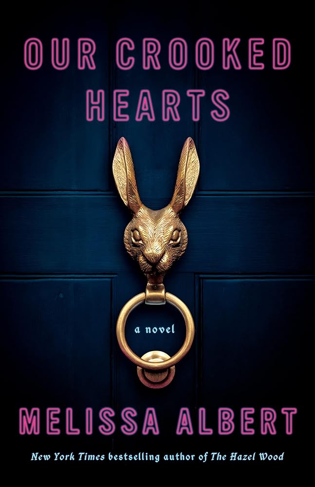 Our Crooked Hearts: A Novel cover image