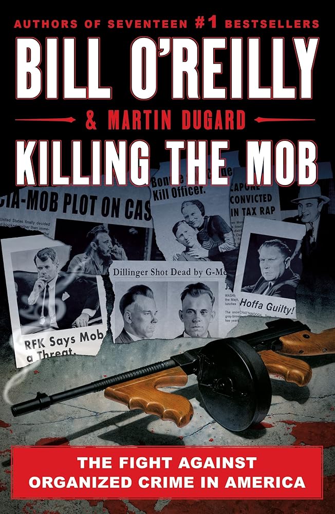 Killing the Mob (Bill O'Reilly's Killing Series) cover image