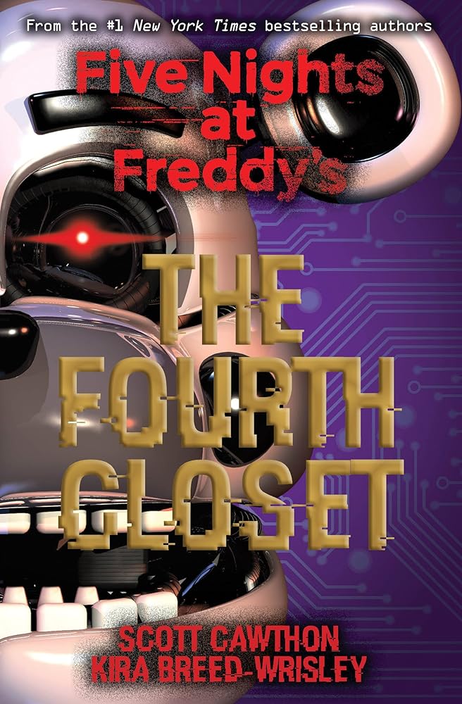 The Fourth Closet: Five Nights at Freddy’s (Original Trilogy Book 3) cover image