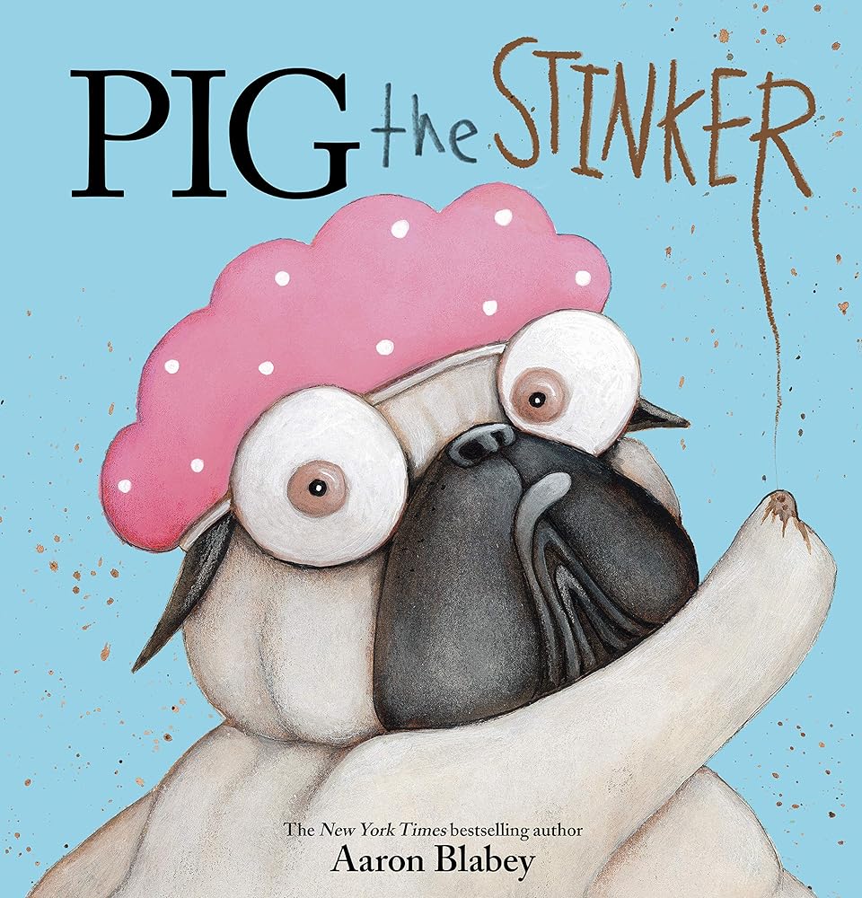 Pig the Stinker (Pig the Pug) cover image