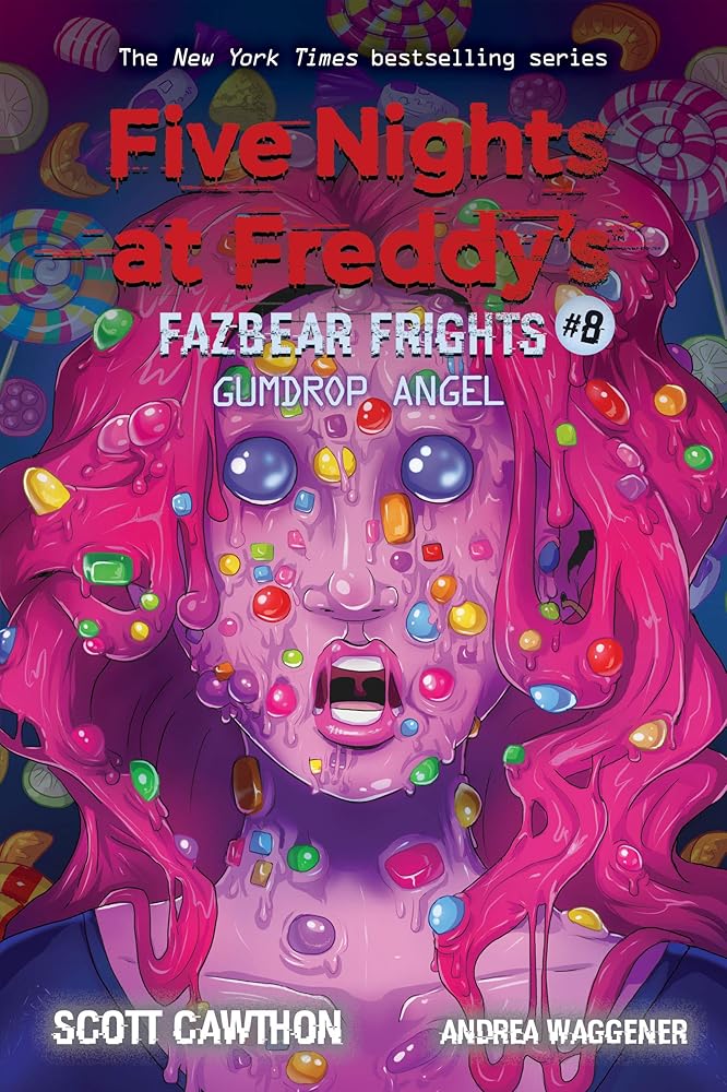 Gumdrop Angel: An AFK Book (Five Nights at Freddy’s: Fazbear Frights #8) (8) cover image