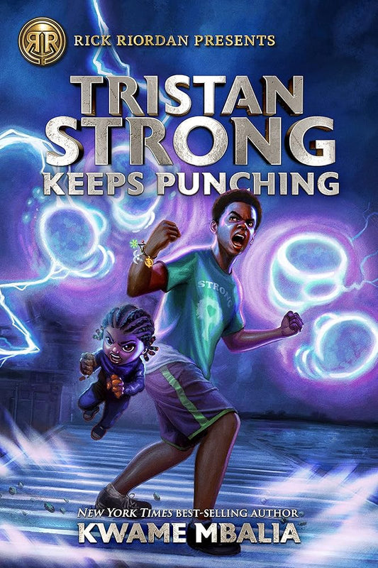 Rick Riordan Presents: Tristan Strong Keeps Punching-A Tristan Strong Novel, Book 3 cover image
