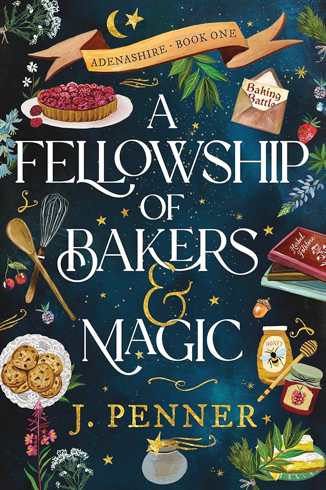 A Fellowship of Bakers & Magic (Adenashire, 1) cover image