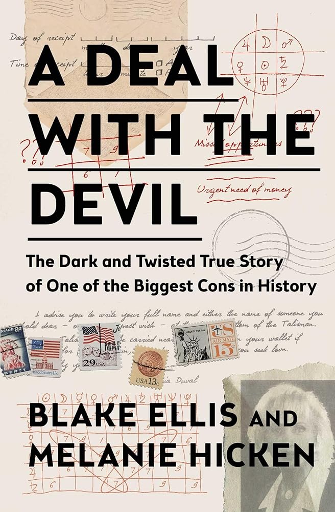 A Deal with the Devil: The Dark and Twisted True Story of One of the Biggest Cons in History cover image