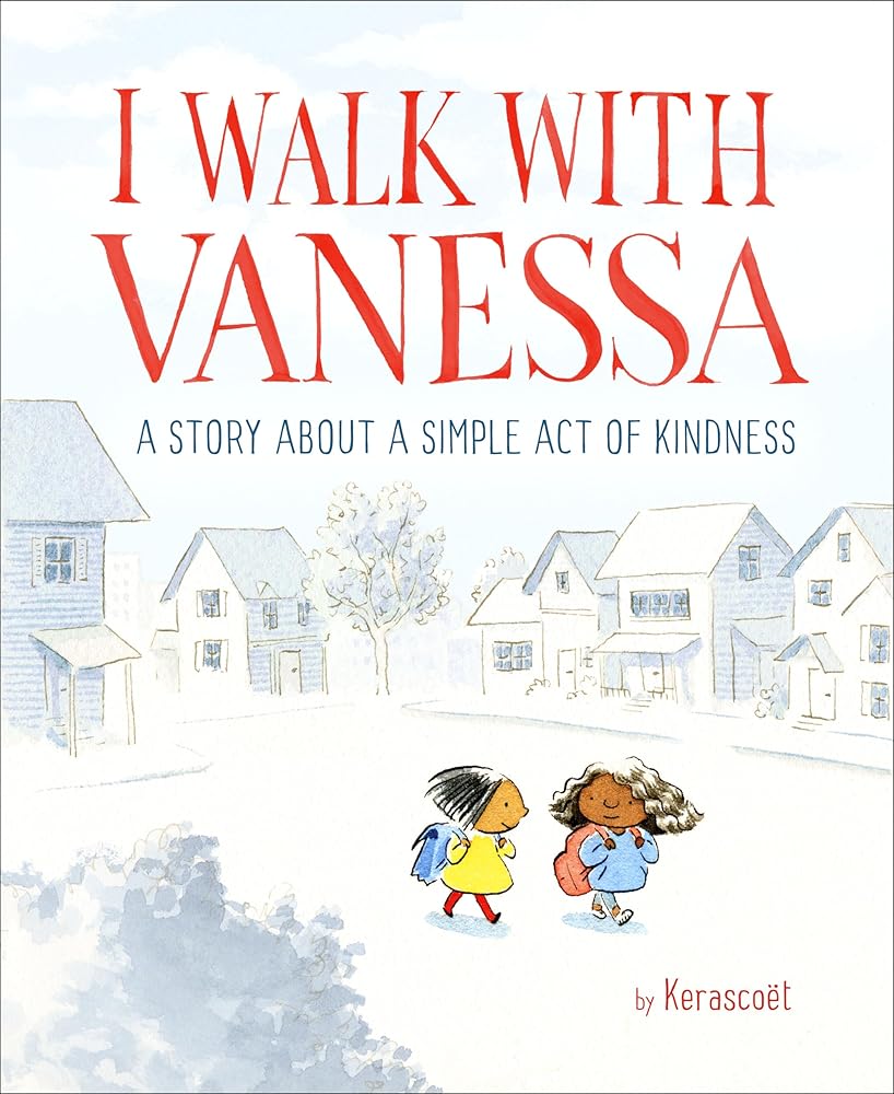 I Walk with Vanessa: A Picture Book Story About a Simple Act of Kindness cover image