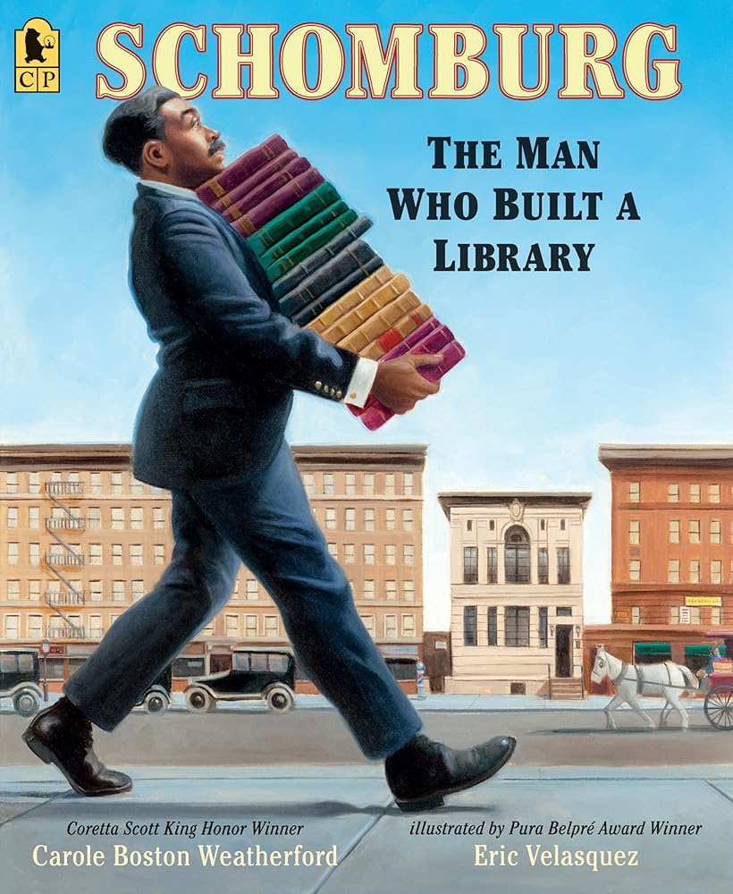 Schomburg: The Man Who Built a Library cover image