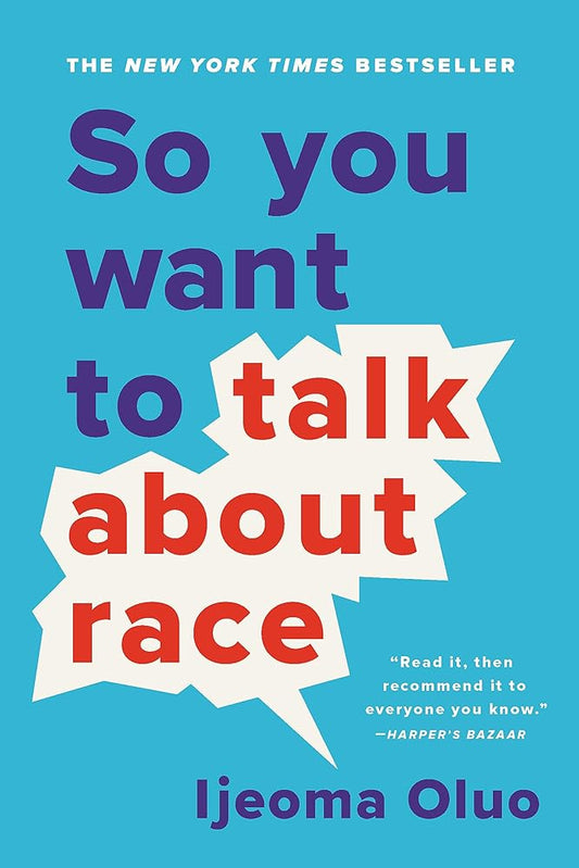 So You Want to Talk About Race cover image