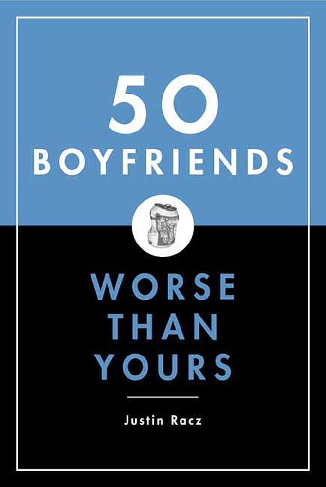 50 Boyfriends Worse Than Yours cover image