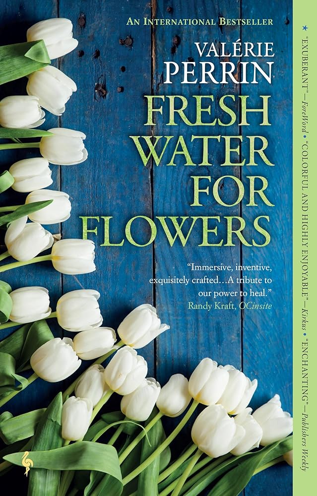 Fresh Water for Flowers: A Novel cover image