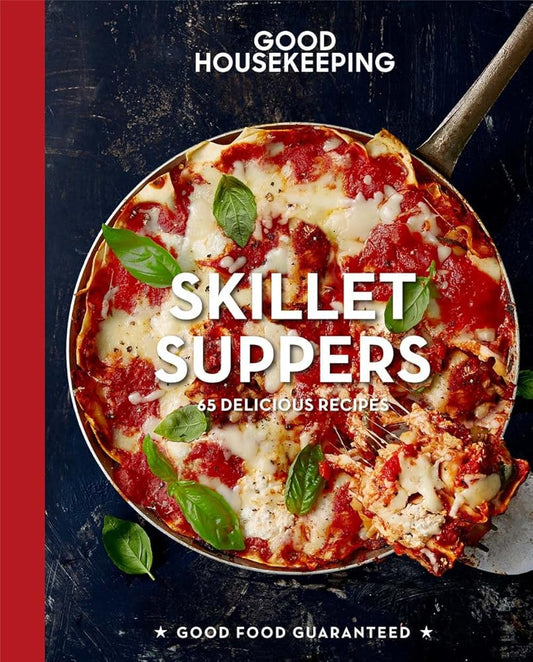 Good Housekeeping Skillet Suppers: 65 Delicious Recipes - A Cookbook (Volume 12) (Good Food Guaranteed) cover image
