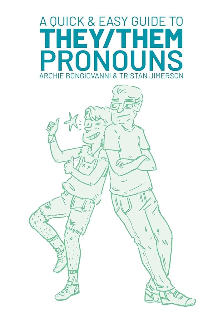 A Quick & Easy Guide to They/Them Pronouns (Quick & Easy Guides) cover image