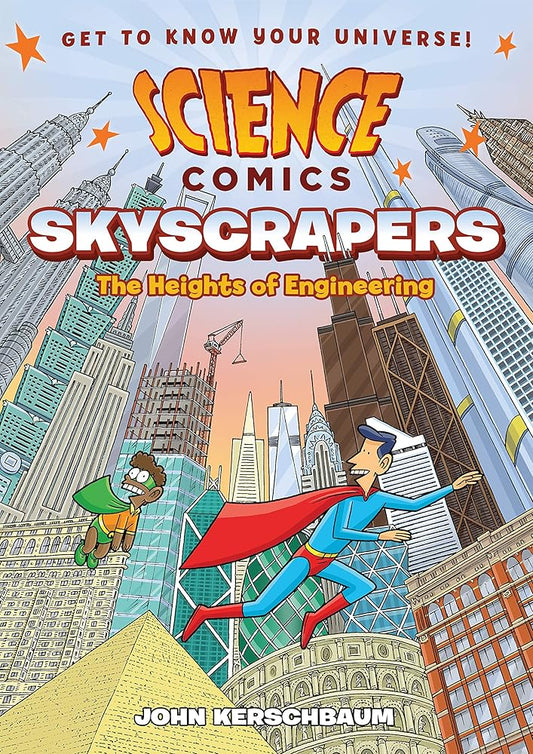 Science Comics: Skyscrapers: The Heights of Engineering cover image
