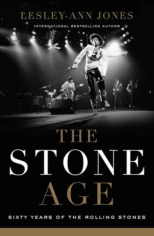The Stone Age: Sixty Years of The Rolling Stones cover image