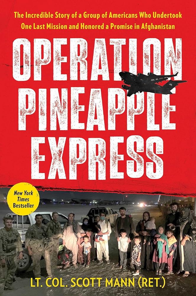 Operation Pineapple Express: The Incredible Story of a Group of Americans Who Undertook One Last Mission and Honored a Promise in Afghanistan cover image