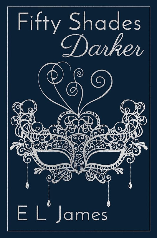 Fifty Shades Darker 10th Anniversary Edition (Fifty Shades of Grey Series, 2) cover image