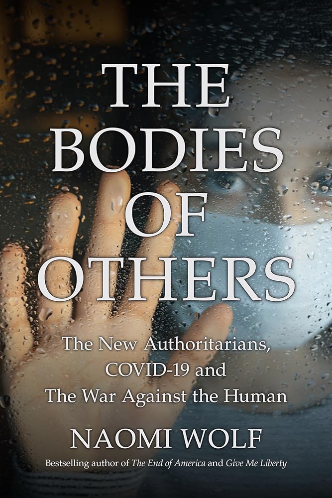 Bodies of Others: The New Authoritarians, COVID-19 and the War Against the Human cover image