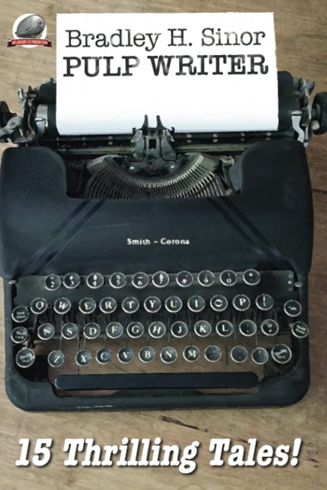 Bradley H. Sinor Pulp Writer cover image
