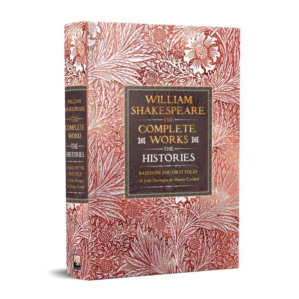 William Shakespeare Complete Works: The Histories (Gothic Fa