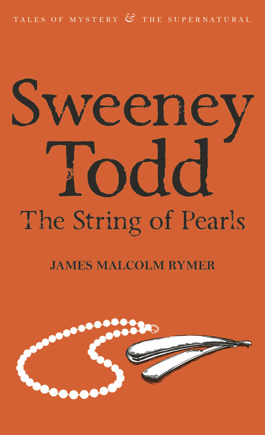 Sweeney Todd | James Rymer |Wordsworth Mystery Book